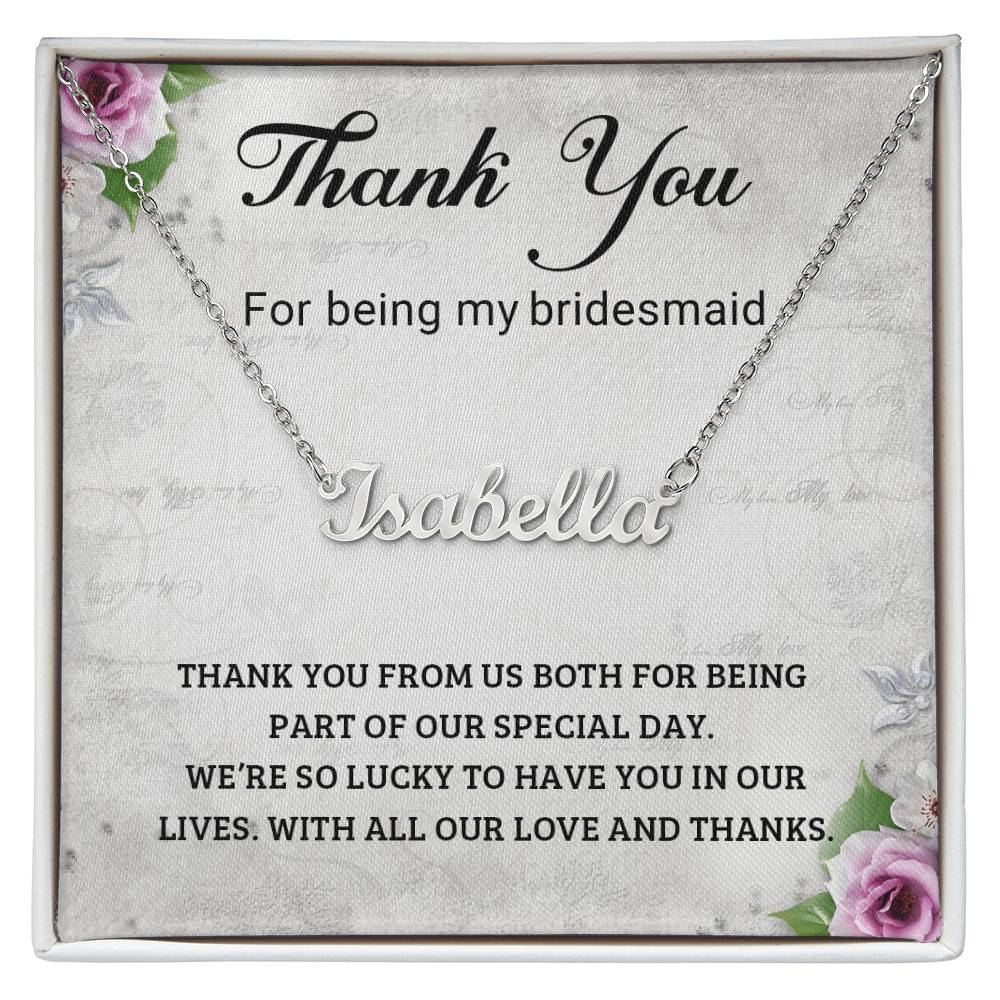 Thanks to My Bridesmaid!